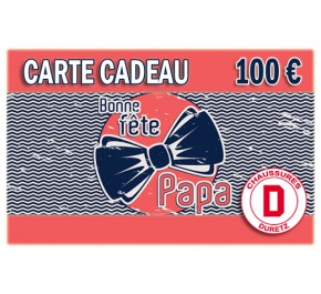 Carte Cadeau 100 € Fête des Pères Duretz 