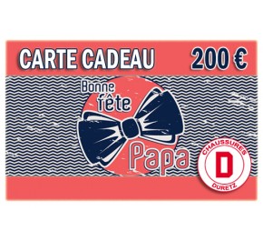 Carte Cadeau 200 € Fête des Pères Duretz 